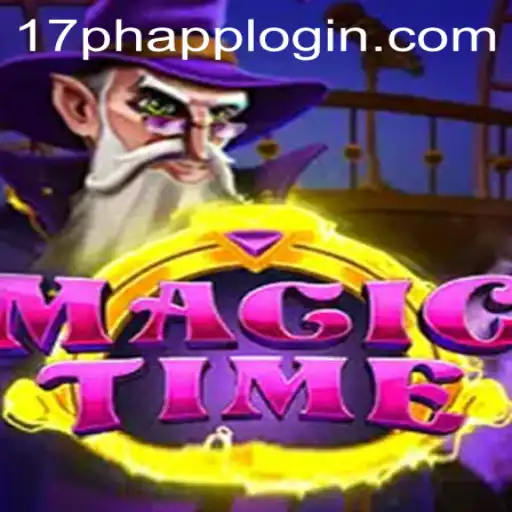 MagicTime: The Enchanting World of 17PH APP LOGIN