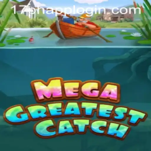 Dive into Adventure with MegaGreatestCatch: Your Ultimate Guide